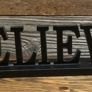 Black Believe Sign Decor